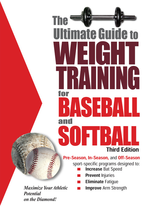 Title details for The Ultimate Guide to Weight Training for Baseball & Softball by Rob Price - Available